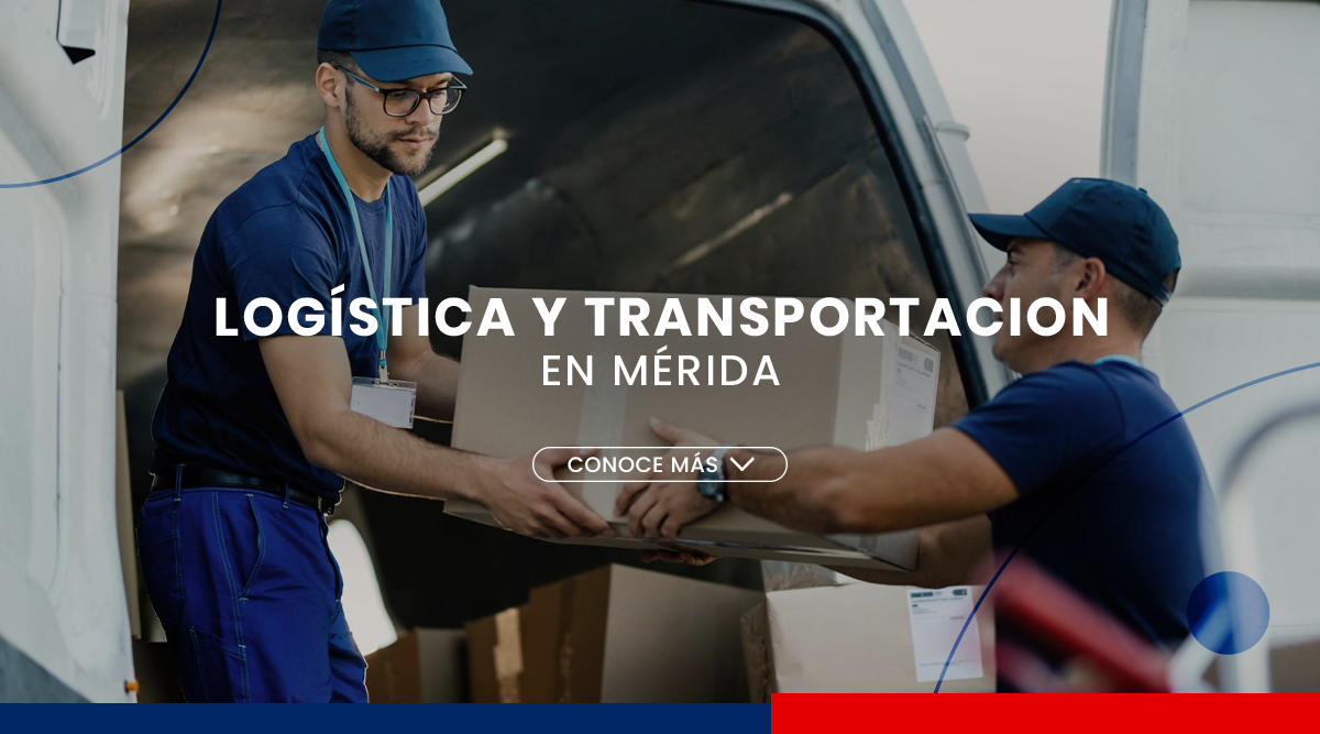 Logística y transportación en Mérida